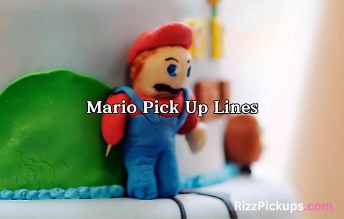 Mario Pick Up Lines