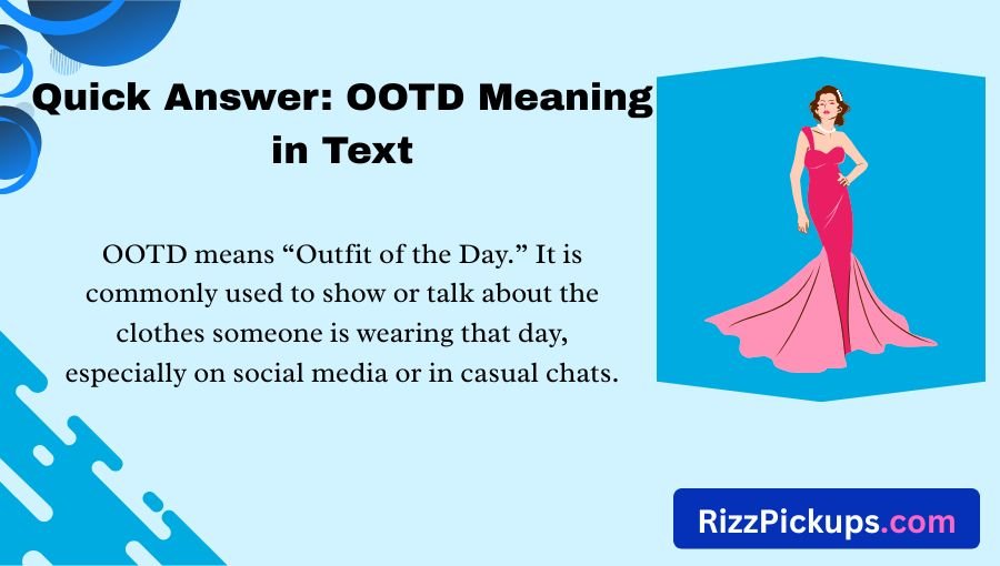 OOTD Meaning in Text