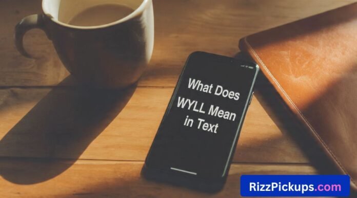 What Does WYLL Mean in Text What Does WYLL Mean in Text