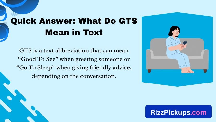 What Do GTS Mean in Text