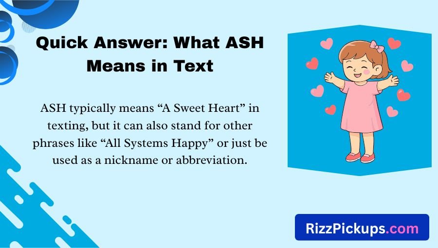 What Does ASH Mean in Text