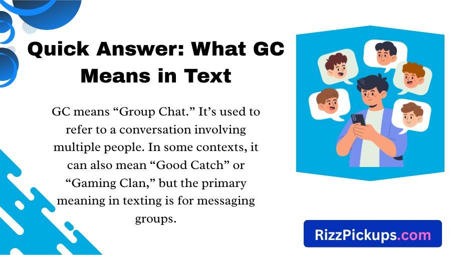 What Does GC Mean in Text
