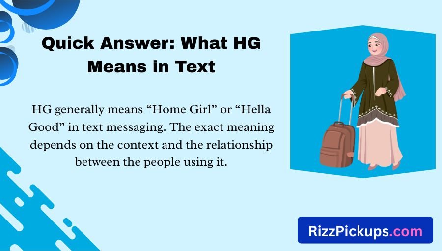 What Does HG Mean in Text