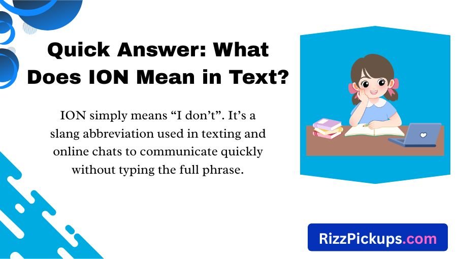 What Does ION Mean in Text