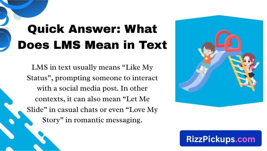 What Does LMS Mean in Text