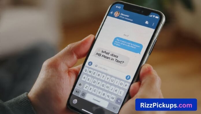 What Does MB Mean in Text