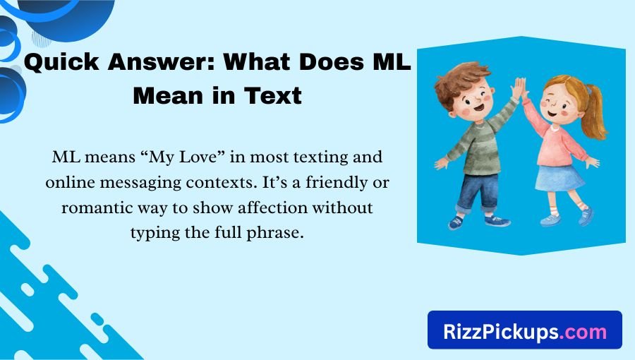 What Does ML Mean in Text