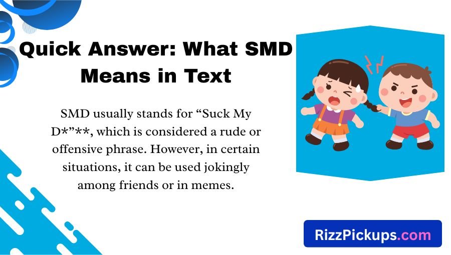 What Does SMD Mean in Text