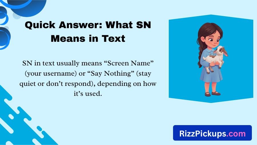 What Does SN Mean in Text