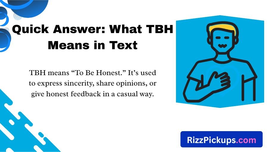 What Does TBH Mean in Text