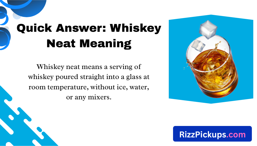 Whiskey Neat Meaning