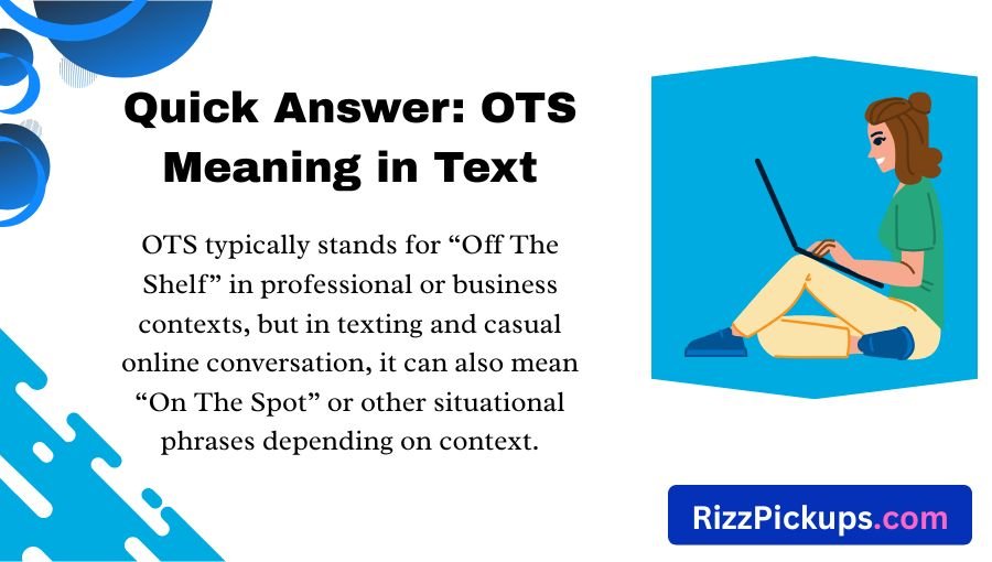 OTS Meaning in Text