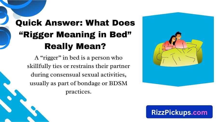 Rigger Meaning in Bed